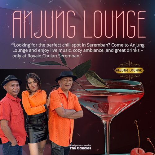 Anjung Lounge Royale Chulan Seremban
