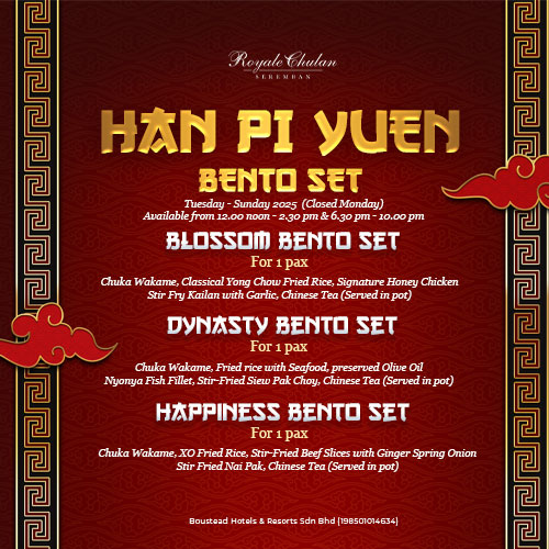 Han Pi Yuen Bento Set Royale Chulan Seremban