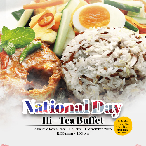 National Day Hi-Tea Buffet Royale Chulan Seremban
